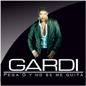 GARDI / ガルディ / PEGA O Y NO SE ME QUITA