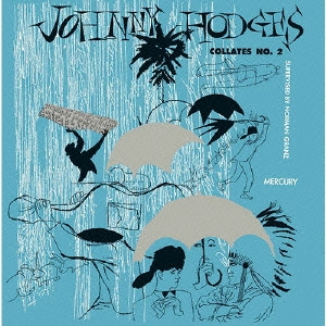 JOHNNY HODGES / ジョニー・ホッジス / COLLATES NO.2 / コレイツ No.2