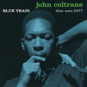 JOHN COLTRANE / ジョン・コルトレーン / BLUE TRAIN / ブルー･トレイン+3（SHM-CD）