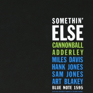 CANNONBALL ADDERLEY / キャノンボール・アダレイ / SOMETHIN' ELSE / サムシン・エルス+2 (SHM-CD)