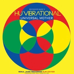 HU VIBRATIONAL / ヒュー・ヴァイブレーショナル / ユニバーサル･マザー