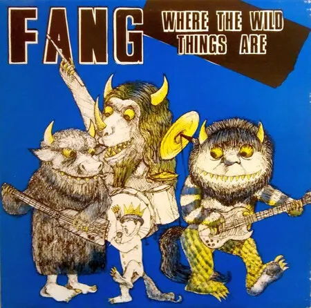 FANG / WHERE THE WILD THINGS ARE