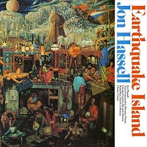 JON HASSELL / ジョン・ハッセル / EARTHQUAKE ISLAND