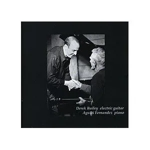 DEREK BAILEY & AGUST / A SILENT DANCE