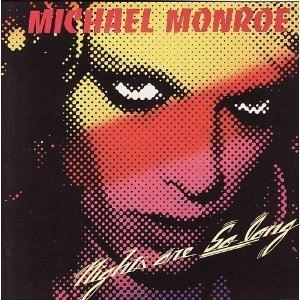 MICHAEL MONROE / マイケル・モンロー / ナイト･アー･ソー･ロング