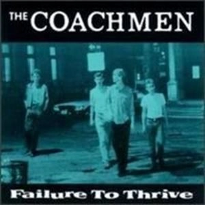 COACHMEN / FAILURE TO THRIVE