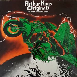 ARTHUR KAY & THE ORIGINALS / SPARKES OF INSPIRATION