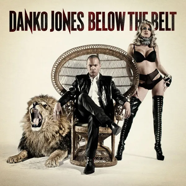 DANKO JONES / ダンコ・ジョーンズ / BEWLLOW THE BELT