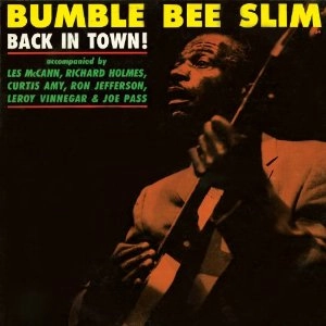 BUMBLE BEE SLIM / バンブル・ビー・スリム / BACK IN TOWN