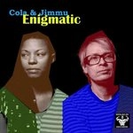 COLA & JIMMU / エニグマテイツク