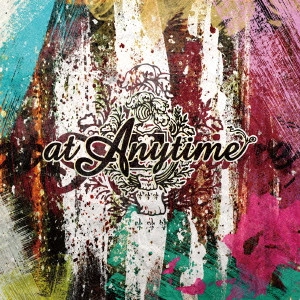 at Anytime / at Anytime