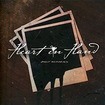 HEART IN HAND / ONLY MEMORIES