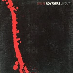 ROY AYERS UBIQUITY / ロイ・エアーズ・ユビキティ / LIFELINE