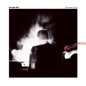 PORCELAIN RAFT / PERMANENT SIGNAL