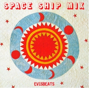 EVISBEATS / エビスビーツ / SPACE SHIP MIX