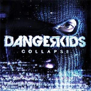 DANGERKIDS / コラプス / COLLAPSE