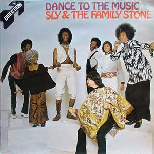 DANCE TO THE MUSIC / SLY & THE FAMILY STONE / スライ&ザ