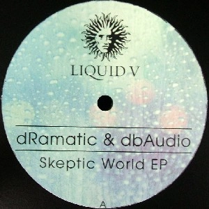 DRAMATIC & DBAUDIO / Skeptic World/Got Feeling
