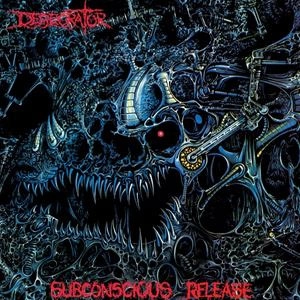 DESECRATOR / デセクレイター / サブコンシャスリリース / SUBCONSCIOUS RELEASE
