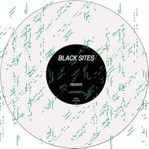 BLACK SITES (HELENA HAUFF & F#X) / PROTOTYPE EP