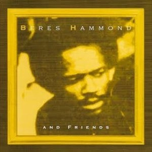 BERES HAMMOND / ベレス・ハモンド / AND FRIENDS