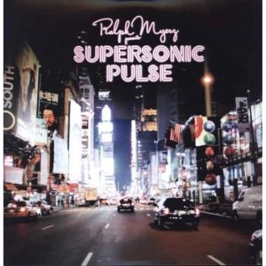 RALPH MYERZ / SUPERSONIC PULSE