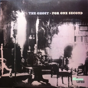 GHOST (PSYCHEDELIC ROCK/UK) / FOR ONE SECOND