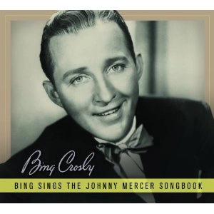 BING CROSBY / ビング・クロスビー / BING SINGS THE JOHNNY MERCER SONGBOOK(COMPILATION)
