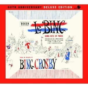 BING CROSBY / ビング・クロスビー / LE BING: SONG HITS OF PARIS 60TH ANNIVERSARY(DELUXE EDITION)
