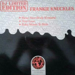 FRANKIE KNUCKLES / フランキー・ナックルズ / MOVE YOUR BODY