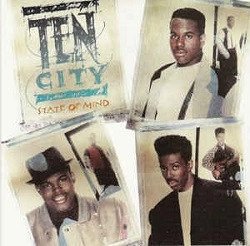 TEN CITY / テン・シティ / STATE OF MIND