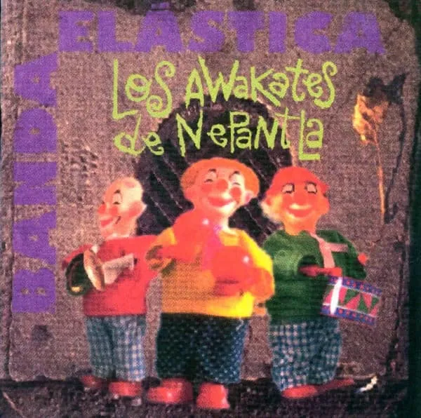 BANDA ELASTICA / LOS AWAKATES DE NEPA