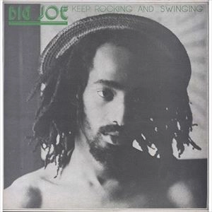 BIG JOE / KEEP ROCKING AND SWINGING
