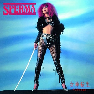 SPERMA / スペルマ / 女神転生＋２Ｓｏｎｇｓ　　　　