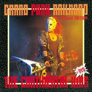 CONTINENTAL KIDS / コンチネンタル・キッズ / グランド・パンク・レイルロード・スペシャルエディション / GRAND PUNK RAILROAD SPECIAL EDITION