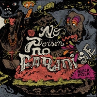 BLACK MILK / NO POISON NO PARADISE