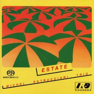 MICHEL PETRUCCIANI / ミシェル・ペトルチアーニ / ESTATE