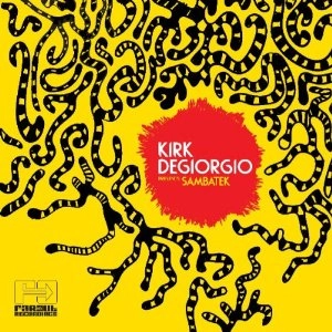 KIRK DEGIORGIO / カーク・ディジョージオ / SAMBATEK