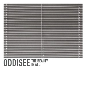 ODDISEE / オディッシー / BEAUTY IN ALL