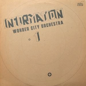 WONDER CITY ORCHESTRA / INFORMATION