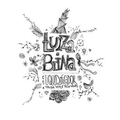 LUIZA BRINA E O LIQUIDIFICADOR / ルイーザ・ブリナ & オ・リキッヂフィカドール / TOADA VEM E PELO VENTO(CD-R) / A TOADA VEM E PELO VENTO(CD-R)