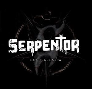 SERPENTOR / LEY SINIESTRA