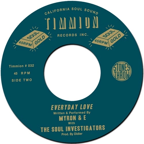 MYRON & E WITH THE SOUL INVESTIGATORS / マイロン & E・ウィズ・ザ・ソウル・インヴェスティゲーターズ / EVEYDAY LOVE + IF I GAVE YOU MY LOVE