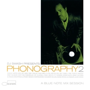 DJ SMASH / DJスマッシュ / DJ SMASH PRESENTS PHONOGRAPHY 2