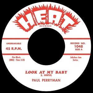 PAUL PERRYMAN / ポール・ペリーマン / LOOK AT MY BABY + KEEP A CALLIN'