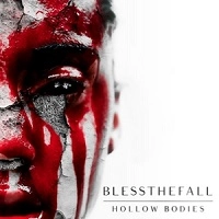 BLESSTHEFALL / ブレスザフォール / HOLLOW BODIES