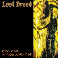 LOST BREED / ロストブリード / THE EVIL IN YOU AND ME / EVIL IN YOUR AND ME