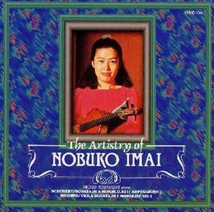 NOBUKO IMAI / 今井信子 / シューベルト: アルペッジョーネ･ソナタ