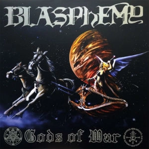 BLASPHEMY / GODS OF WAR