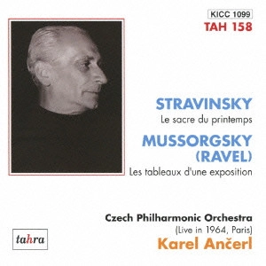 KAREL ANCERL / カレル・アンチェル / 春の祭典|展覧会の絵(64年パリ) / STRAVINSKY: LE SACRE DU PRINTEMPS|MUSSORGSKY(RAVEL): LES TABLEAUX D'UNE EXPOSITION
